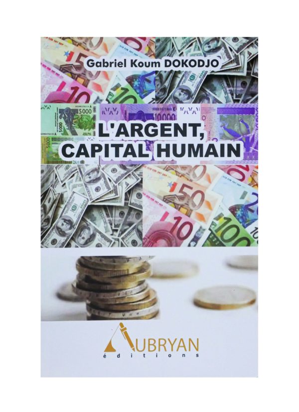 L'argent, capital humain